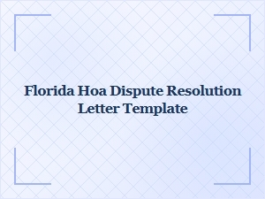 Florida Hoa Dispute Resolution Letter Template