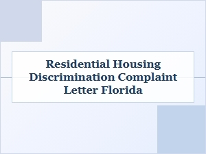 Residential Housing Discrimination Complaint Letter Florida