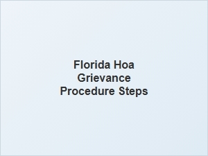Florida Hoa Grievance Procedure Steps